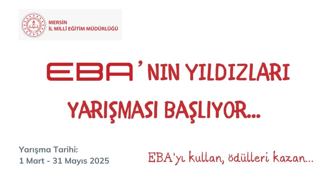 İl Milli Eğitim Müdürlüğümüz Tarafından Düzenlenen EBA'nın Yıldızları Yarışması Başlıyor.